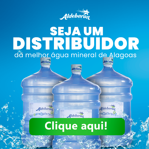 Popup: Quer ser um distribuidor da melhor água mineral de Alagoas?